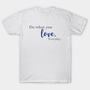 EVERYDAY by WOOF SHIRT T-Shirt